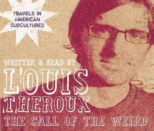 The Call of The Weird (Audio Book)