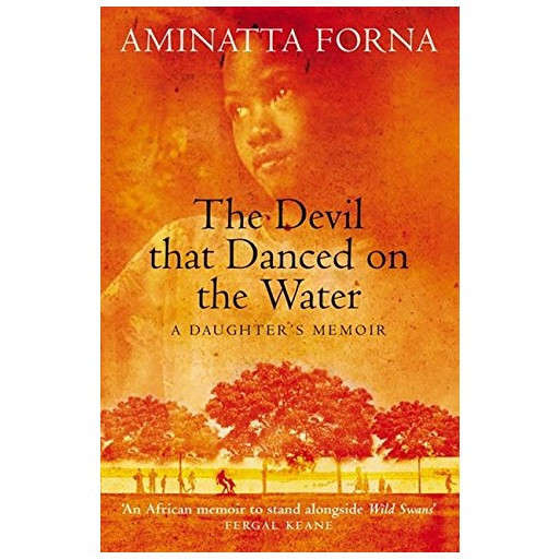 The Devil That Danced on the Water : A Daughter's Memoir