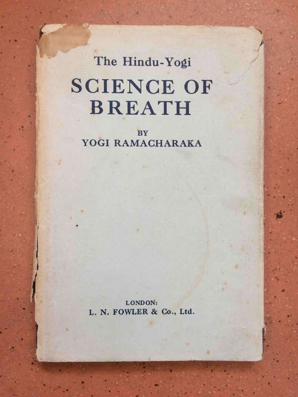 The Hindu-Yogi: Science of Breath