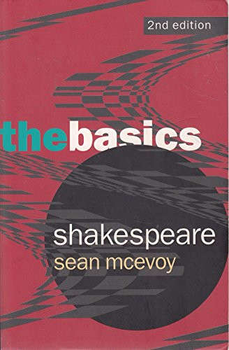 Shakespeare: The Basics