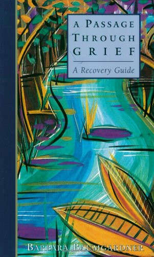 a Passage through Grief