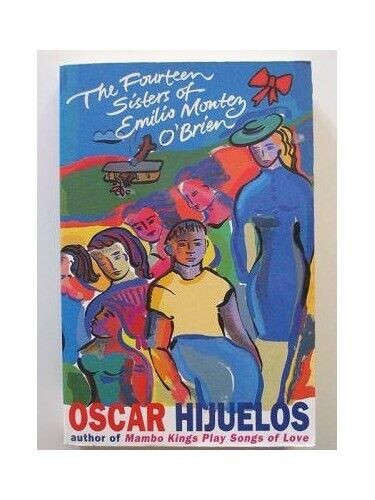 The Fourteen Sisters of Emilio Montez O'Brien
