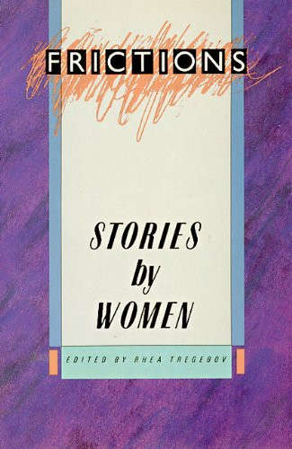 Frictions: Stories by Women