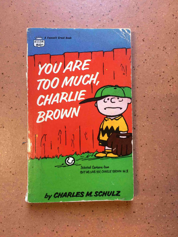 You are too much, Charlie Brown