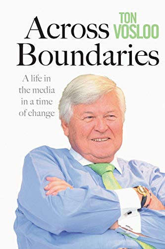 Across Boundaries: A life in the media in a time of change