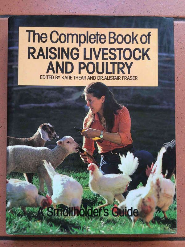 The Complete Book of Raising Livestock and Poultry