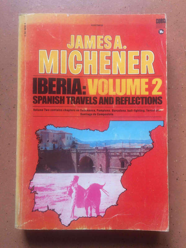 Iberia: Volume 2 Spanish Travels and Reflections