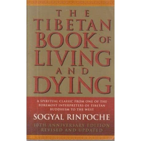 The Tibetan Book of Living and Dying