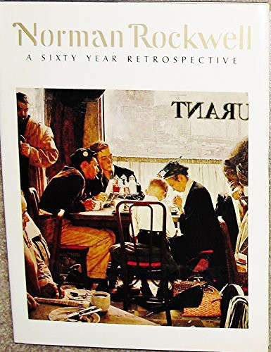Norman Rockwell a Sixty Year Retrospective