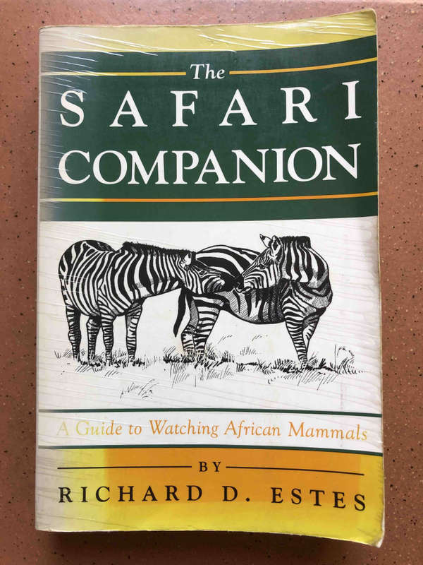 The Safari Companion: A Guide to Watching African Mammals