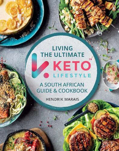 Living the Ultimate Keto Lifestyle