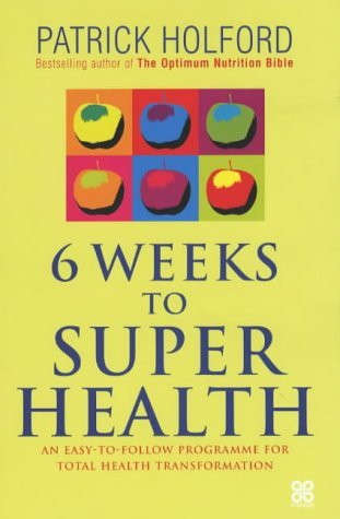 6 Weeks to Super Health