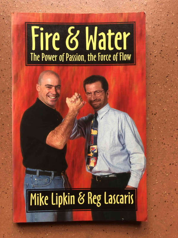 Fire & Water: The Power of Passion, the Force of Flow