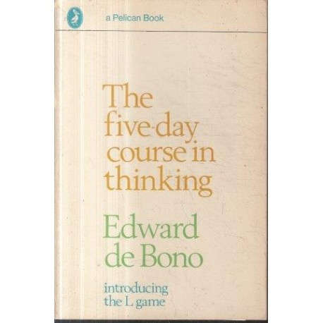 The Five-Day Course in Thinking