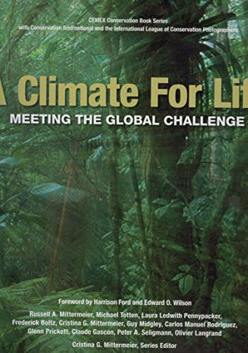A Climate For Life: Meeting the Global Challenge