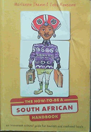 the How-To-Be A South African Handbook