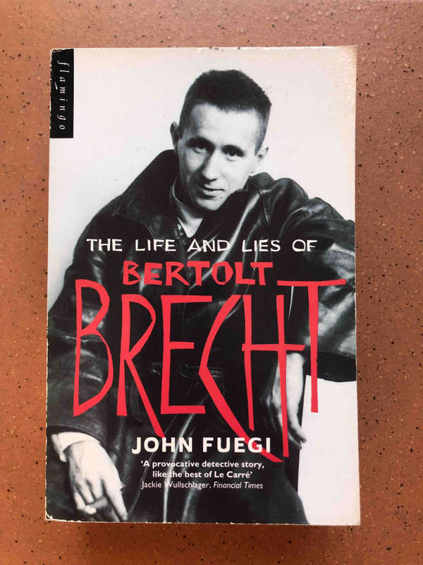 The Life and Lies of Bertolt Brecht