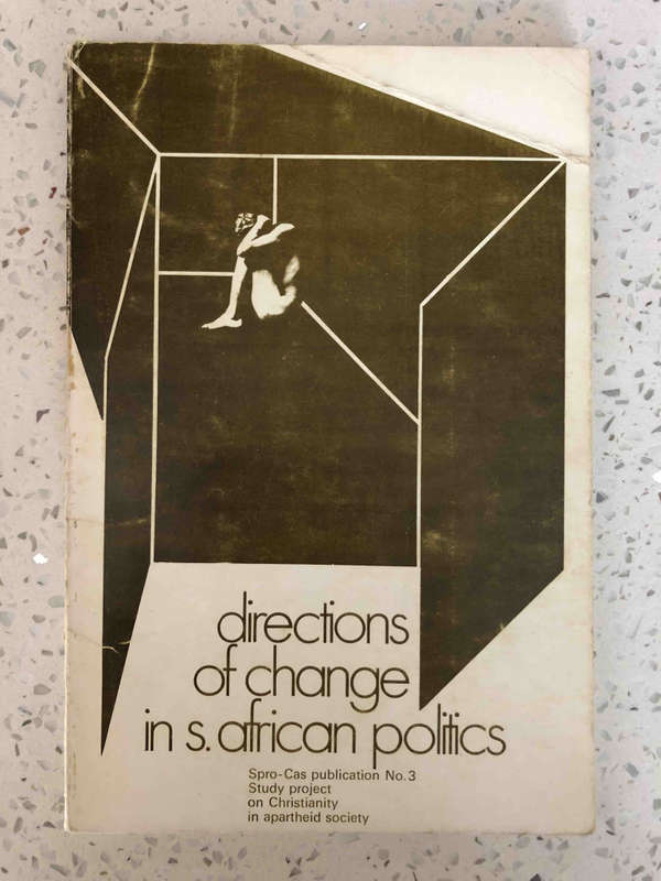 Directions of Change in S. African Politics: Spro-Cas publication 3