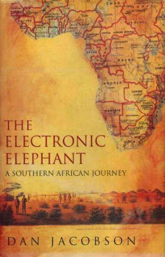 The Electronic Elephant: a Southern African Journey (SIGNED)