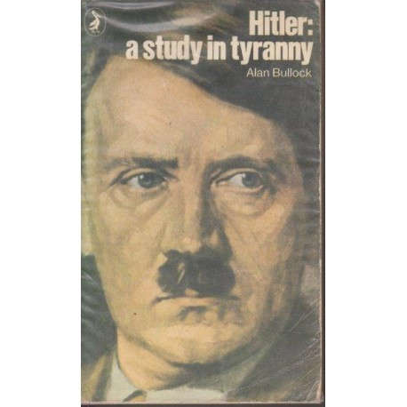Hitler: a Study in Tyranny