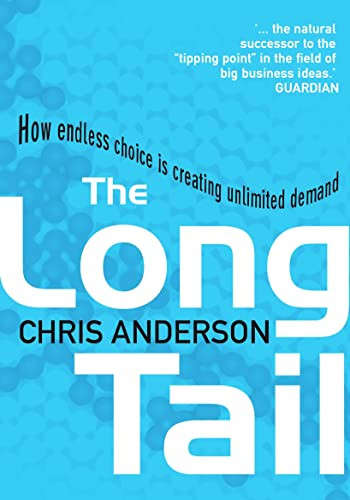 The Long Tail: Rewriting the Rules of Culture and Commerce