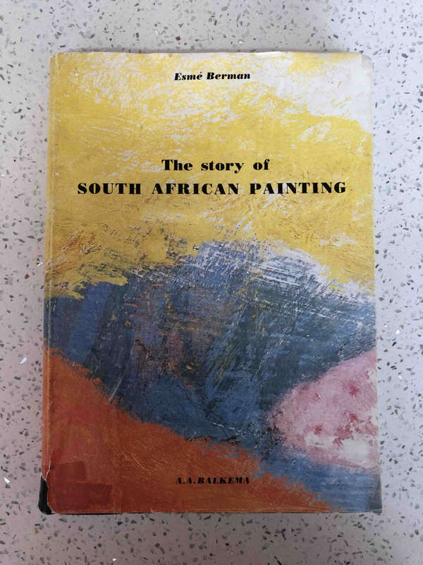 The Story of South African Painting (SIGNED)