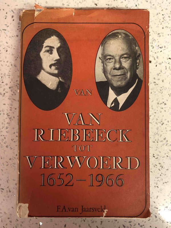 Van Van Riebeeck tot Verwoerd 1652-1966