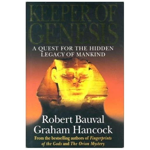 Keeper Of Genesis: A Quest For The Hidden Legacy Of Mankind
