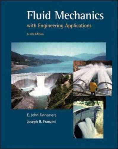 Fluid Mechanics With Engineering Applications (10th Ed)