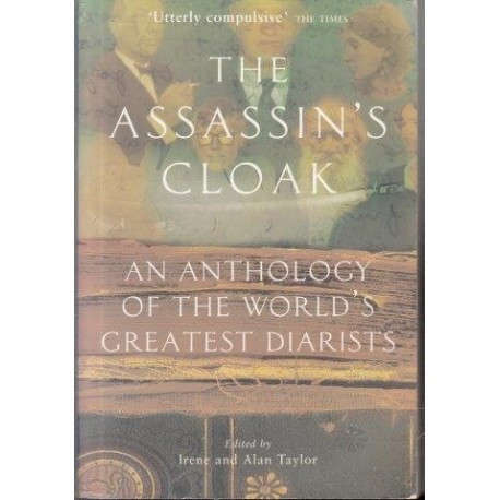 The Assassin's Cloak: An Anthology of the World's Greatest Diarists