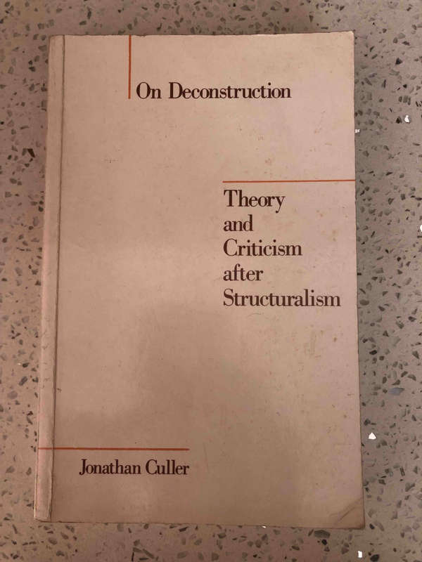 On Deconstruction: Theory and Criticism after Structuralism