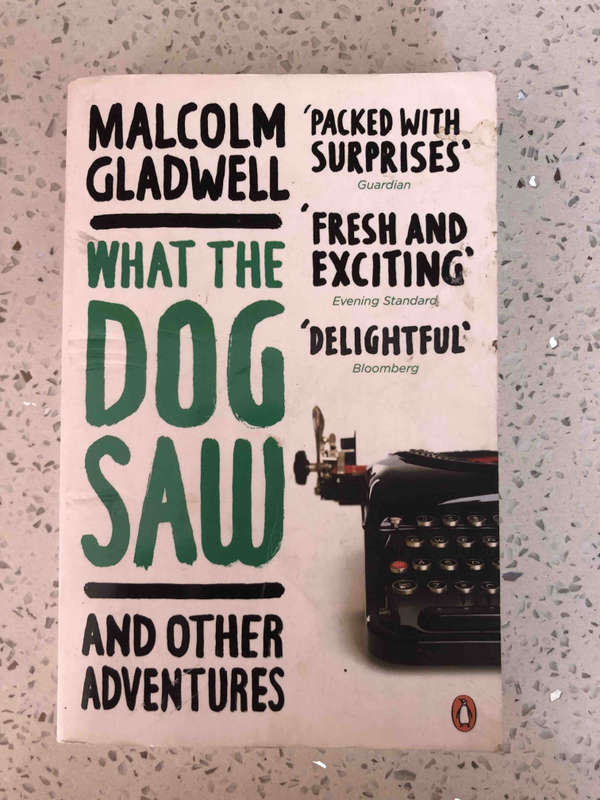What the Dog Saw and other Adventures