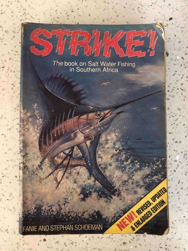 Strike! The Book on Salt Water Fishing in Southern Africa