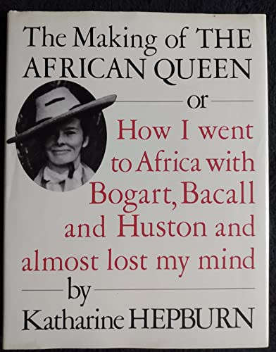 The Making of The African Queen
