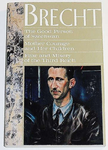 The Good Person of Szechwan, Mother Courage and Her Children, Fear and Misery of the Third Reich
