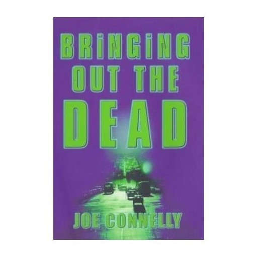 Bringing Out the Dead