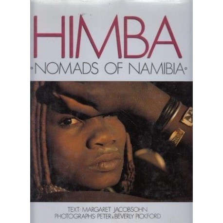Himba: Nomads of Namibia