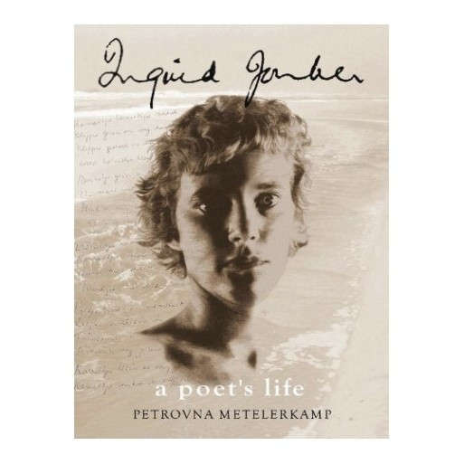 Ingrid Jonker A Poet's Life