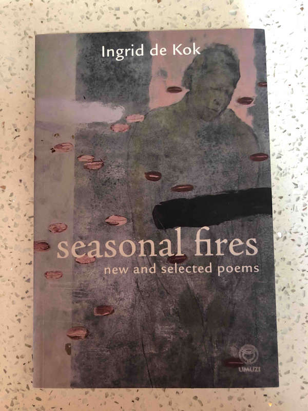 Seasonal Fires: New and Selected Poems