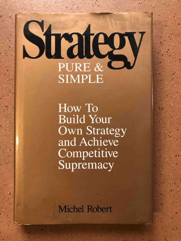 Strategy Pure and Simple