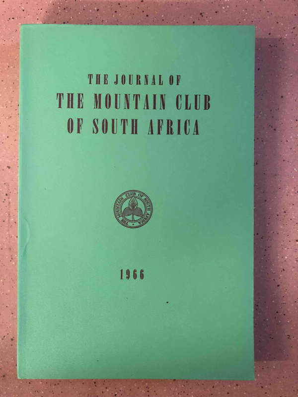 The Journal of the Mountain Club of South Africa No. 69 - 1966
