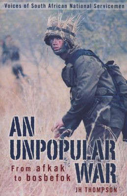 An Unpopular War: From Afkak to Bosbefok