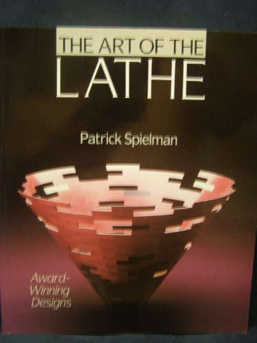 The Art of the Lathe