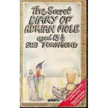 The Secret Diary of Adrian Mole Aged 13 and three Quarters