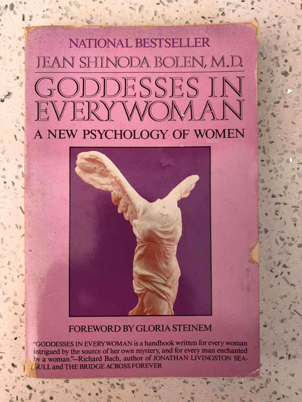 Goddesses in Everywoman: A New Psychology of Women