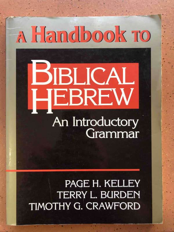 A Handbook to Biblical Hebrew: An Introductory Grammar