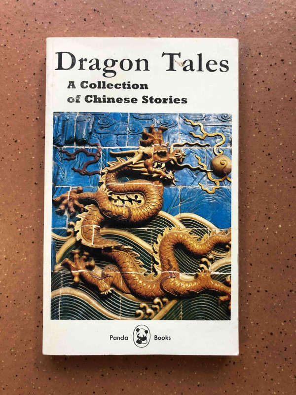 Dragon Tales: A Collection of Chinese Stories