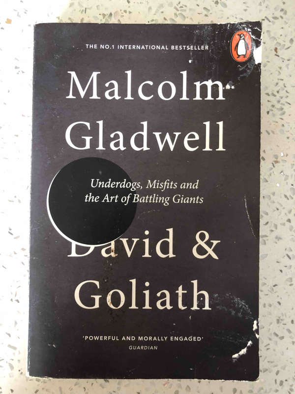 David and Goliath: Underdogs, Misfits and the Art of Battling Giants