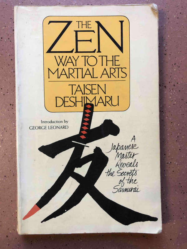 The Zen Way to the Martial Arts