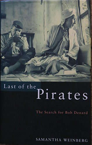 Last of the Pirates: The Search for Bob Denard (SIGNED)